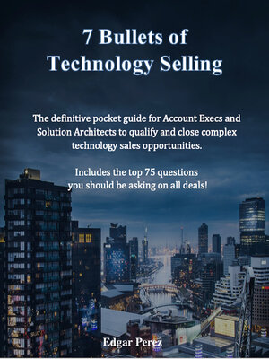 cover image of 7 Bullets of Technology Selling